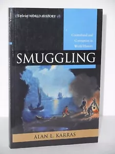 Weltgeschichte erforschen, Schmuggel von Schmuggel und Korruption in der Weltgeschichte - Bild 1 von 1