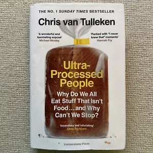 Ultra-Processed People: Why Do We All Eat Stuff That Isn’t… Chris Van Tulleken - Picture 1 of 6