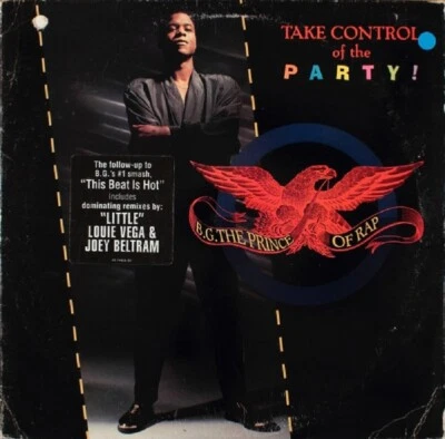 B.G. The Prince Of Rap Take Control Of The Party Remixes - 12" - Image 1 of 2