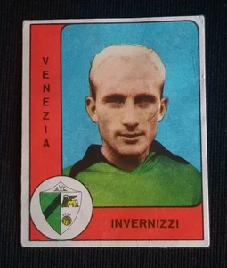***CALCIATORI PANINI 1961/62 PRIMA EDIZIONE OPACA*** INVERNIZZI (VENEZIA) !!! - Foto 1 di 2