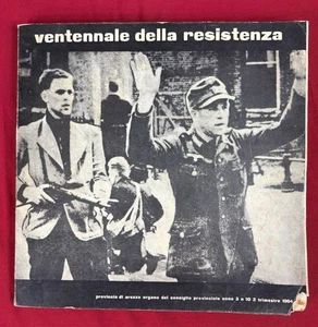 Rivista Ventennale della Resistenza Provincia di Arezzo 1964 Storica - Picture 1 of 8