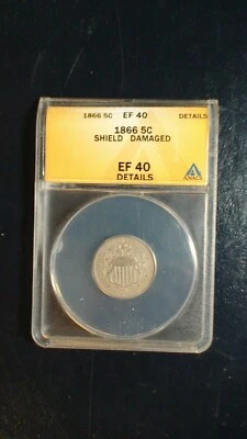 1866 Shield Nickel ANACS EF40 DETAILS 5C Coin PRICED TO SELL FAST! - Image 1 of 4