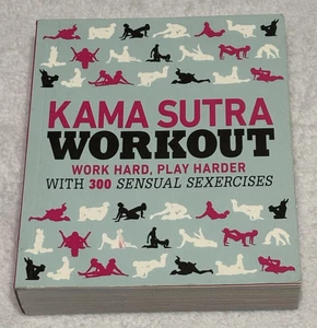 Kama Sutra Workout Paperback || Work Hard Play Harder || pre-owned - Picture 1 of 3