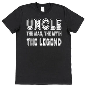 UNCLE THE MAN THE MYTH THE LEGEND T-SHIRT S-XXL Great Gift Funny Niece Nephew - Picture 1 of 1