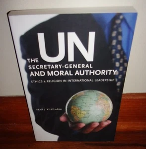 THE UN SECRETARY-GENERAL & MORAL AUTHORITY-Ethics & Religion-Kille-BRAND NEW 1st - Picture 1 of 2