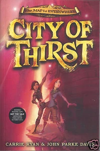 Map to Everywhere City of Thirst 2 John Parke Davis and Carrie Ryan SIGNED ARC - Picture 1 of 1