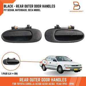 PAR DE MANIJAS DE PUERTA TRASERA EXTERIOR NEGRAS PARA TOYOTA COROLLA AE100 AE101 AE102 92-98 - Imagen 1 de 5