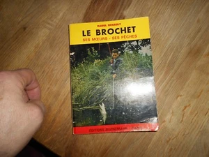 TBE R. RENAULT LE BROCHET SES MOEURS SES PÊCHES A 9€ ACH IMM FP COM MOND RELAY - Photo 1/5