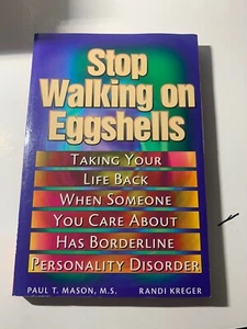 Stop Walking on Eggshells  Taking Your Life Back When Someone You - Picture 1 of 2
