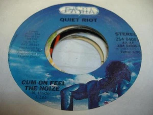 Rock 45 QUIET RIOT Cum on Feel the Noize on Pasha - Picture 1 of 1