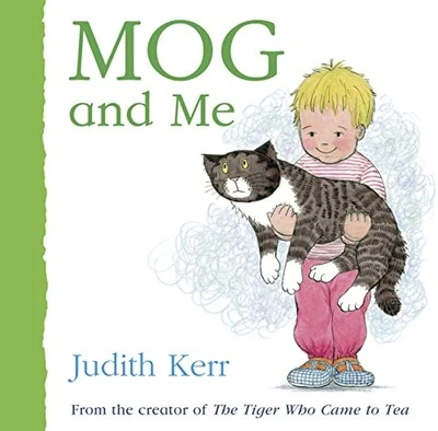 Mog and Me: Come play with Mog and meet a really r... by Kerr, Judith Board book - Image 1 of 2