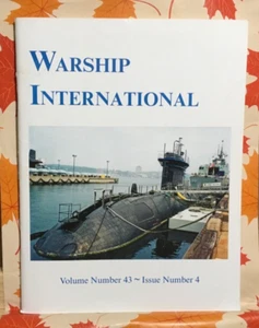 Warship International. 2006 Vol. 43 Dec. Issue# 4 - Picture 1 of 3