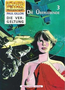 Schwermetall präsentiert 32 - Die Überlebende 3 (Z1), Alpha-Comic-Verlag - Picture 1 of 1
