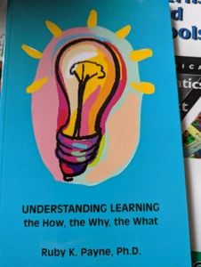 Understanding Learning, Learning Structures Workbook by Ruby K Payne, Ph.D. - Picture 1 of 3