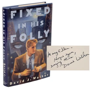 David J WALKER / FIXED IN HIS FOLLY Signed First Edition 1995 #102316 - Picture 1 of 1