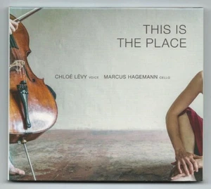 Chloe Levy, voice & Marcus Hagemann, cello – This Is The Place   CD - Imagen 1 de 2