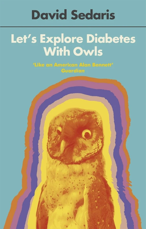 Let's Explore Diabetes With Owls by David Sedaris (English) Paperback Book - Image 1 of 1