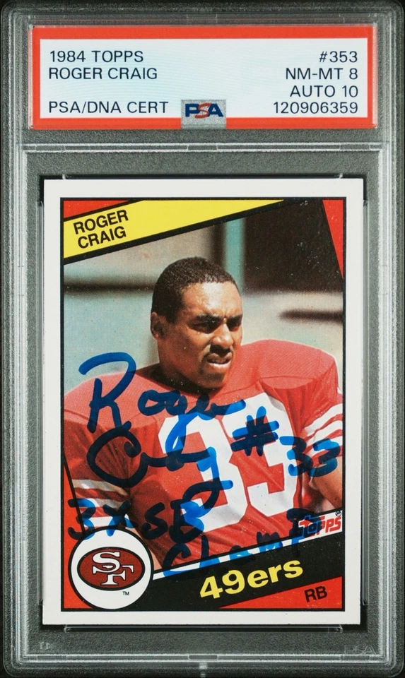 Roger Craig 1984 T #353 PSA 8 NM-MT Auto 10 RC - Future HOF - Inscriptions 49ERS - Image 1 of 1