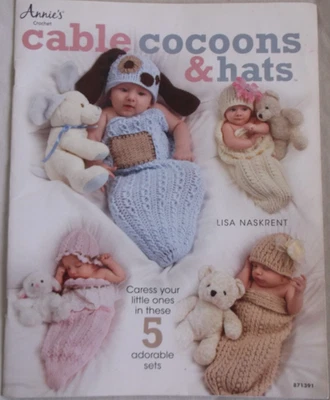 CABLE COCOONS & HATS 5 designs CROCHET baby NB 3M pattern booklet Annie's 2013 - Image 1 of 3