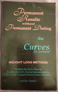 Permanent Results Without Permanent Dieting Gary Heavin 2001 Paperback Curves - Picture 1 of 7