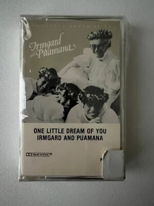 Irmgard and Puamana One Little Dream Of You Cassette Tape NEW SEALED PPC-001 - Picture 1 of 2