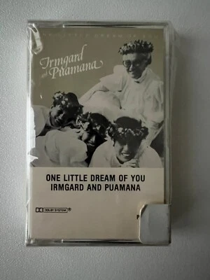 Irmgard and Puamana One Little Dream Of You Cassette Tape NEW SEALED PPC-001 - Image 1 of 2