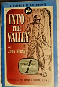 Libros de bolsillo de colección PB Into the Valley de John Hersey A Skimish of the Marines - Imagen 1 de 2
