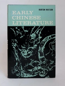Early CHINESE literature by Burton WATSON Columbia UP 1965 VG in jkt - Foto 1 di 1