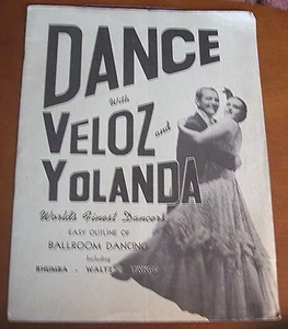 1941 Vintage Program - Dance with Veloz and Yolanda "Worlds Finest Dancers" - Picture 1 of 6
