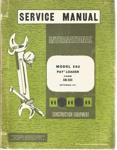 International Model 560 Pay Loader Service Manual - Picture 1 of 1