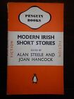 Modern Irish Short Stories - Steele & Hancock - Penguin 1st Edition No415 - 1945