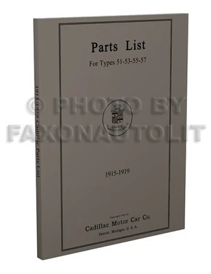 Cadillac Parts Book 1915 1916 1917 1918 1919 Master Catalog модели 51 53 55 57 - Изображение 1 из 4