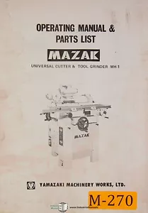 Mazak MH-1 Yamazaki, amoladora cortadora universal, manual de operaciones y piezas - Imagen 1 de 3