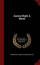 Aurora Floyd. A Novel (Hardback) (UK IMPORT)