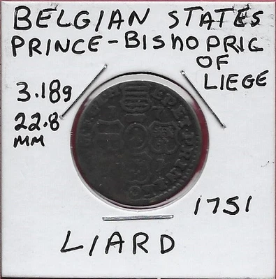 BELGIAN STATES BISHOPRIC OF LIEGE 1 LIARD 1751 #5 WORN,SHIELD WITH QUARTERED ARM - Image 1 of 2