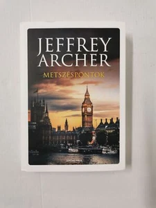 Metszéspontok / Intersections - Jeffrey Archer (Hungarian Edition) *Signed* - Imagen 1 de 8