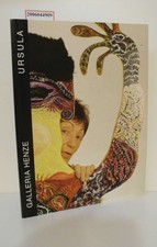 Ursula : Werke aus den Jahren 1951 - 1991 / Galleria Henze, Campione d'Italia. E