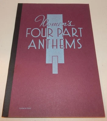 WOMAN'S FOUR PART ANTHEMS Original 1943 Sheet Music SSAA CHOIR LORENZ Excellent - Image 1 of 4