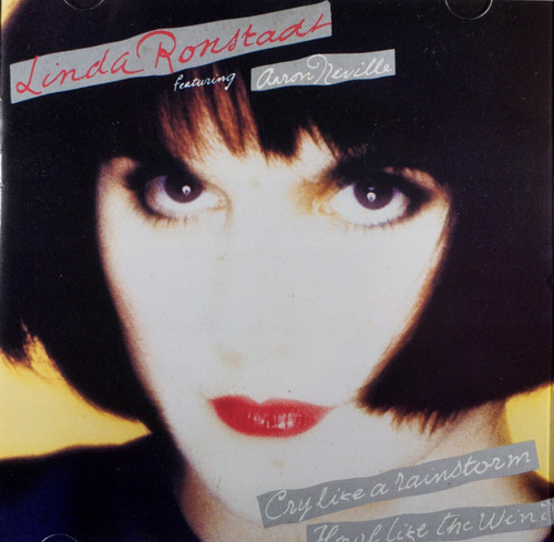 Linda Ronstadt - Cry Like A Rainstorm, Howl Like The Wind - CD, VG | eBay