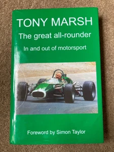 Tony Marsh, the Great All-rounder: In and Out of Motorsport by Anthony E Marsh - Imagen 1 de 8