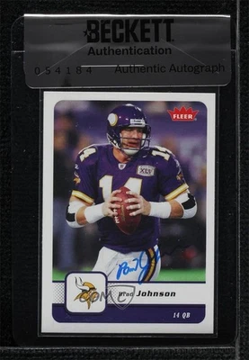 BAS 2006 Fleer Brad Johnson #56 Seal of Authenticity Auto - Image 1 of 2