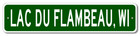Lac Du Flambeau, Wisconsin Metal Wall Decor City Limit Sign - Aluminum