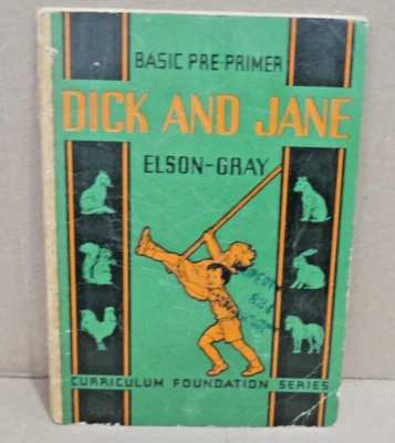 Vintage 1936 Elson-Gray  "Dick and Jane" Primer  -Curriculum Foundation Series - Image 1 of 4