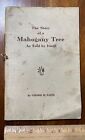Antique 1908 Booklet Veedere Story Of The Mahogany Tree African Forests