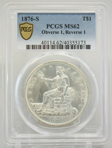 1876-S $1 Silver Trade Dollar Obverse 1 Reverse 1 PCGS MS62 #5173 Cover