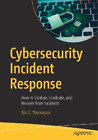 Eric C. Thompson Cybersecurity Incident Response (Paperback) (US IMPORT)