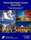 Illinois Real Estate License Exam Prep: All-In-One Review And Testing To Pa...