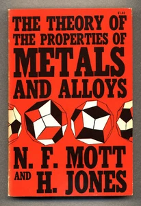 The Theory of the Properties of Metals and Alloys - N.F. Mott, H. Jones - Dover - Picture 1 of 2