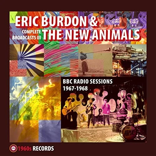 Eric Burdon & the New Animals Complete Broadcasts Iii: Bbc Radio Sessions 1967 - Bild 1 von 1