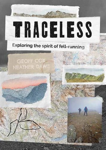 Traceless: Exploring the Spirit of Fell-Running By Geoff CoxHeat Foto 1 de 1